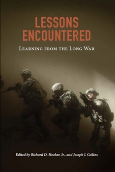 Paperback Lessons Encountered: Learning From The Long War Book