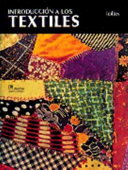 Paperback Introduccion a los textiles/ Introduction to Textiles (Spanish Edition) [Spanish] Book