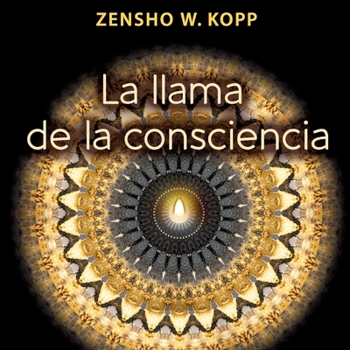 La llama de la consciencia (Spanish Edition)