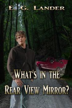 Paperback What's in the Rear View Mirror? Book