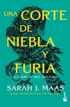 Paperback Una Corte de Niebla Y Furia / A Court of Mist and Fury [Spanish] Book