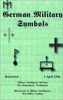 Paperback German Military Symbols: 1 April 1944 Book