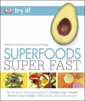 Paperback Superfoods Super Fast (Try It!) Book