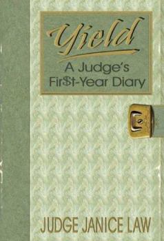 Hardcover Yield: A Judge's Fir$t-Year Diary Book
