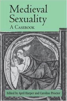 Hardcover Medieval Sexuality: A Casebook Book