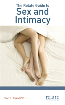 Paperback The Relate Guide to Sex and Intimacy Book