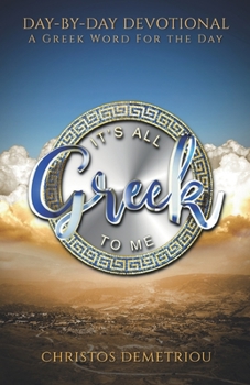 Paperback It's All Greek To Me: Day-by-Day Devotional Book