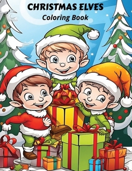 Paperback Christmas Elves: Coloring Book