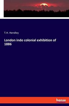 Paperback London indo colonial exhibition of 1886 Book