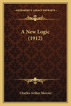 Paperback A New Logic (1912) Book