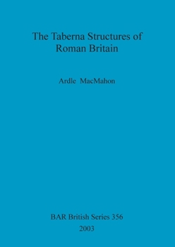 Paperback The Taberna Structures of Roman Britain Book