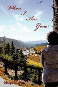 Hardcover When I Am Gone Book