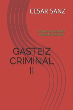 Paperback Gasteiz Criminal II: Un nuevo caso del inspector Donato [Spanish] Book