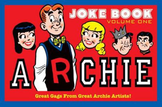 Hardcover Archie Joke Book, Volume One: Great Gags from Great Archie Artists! Book