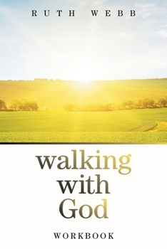 Paperback Walking with God: Workbook Book