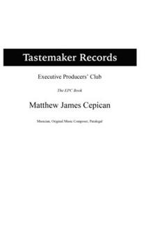 Hardcover Tastemaker Records Executive Producers' Club the EPC Book