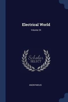 Paperback Electrical World; Volume 24 Book