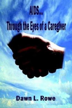 Paperback AIDS...Through the Eyes of a Caregiver Book