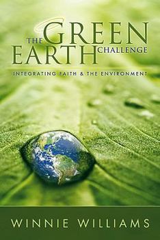 Paperback The Green Earth Challenge: Integrating Faith & the Environment Book