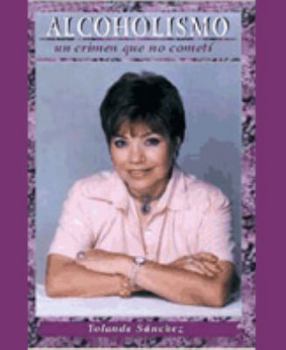 Unknown Binding Alcoholismo, un crimen que no cometí Book