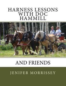 Paperback Harness Lessons: with Doc Hammill & Friends Book