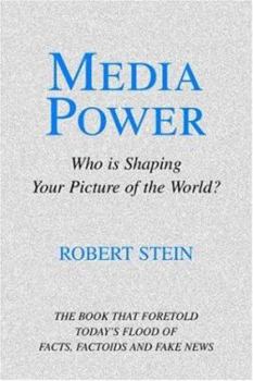 Paperback Media Power: Who Is Shaping Your Picture of the World? Book