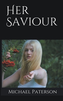 Paperback Her Saviour Book