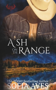 Paperback Ash on the Range: a Montana Cowboy Rodeo Crossover Romance Book