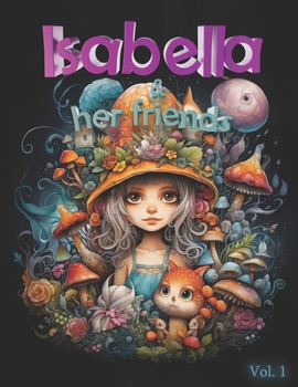 Paperback Isabel and her friends [Spanish] Book