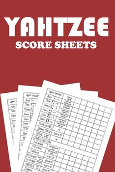 Yahtzee Score Pads: 120 Pages Dice Board Game YAHTZEE SCORE SHEETS Yahtzee Score Cards Yahtzee score book