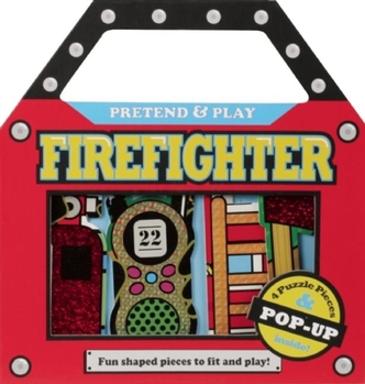 Pretend and Play: Firefighter - Book  of the Pretend and Play