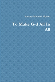 Paperback To Make G-d All In All Book