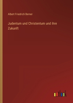 Paperback Judentum und Christentum und ihre Zukunft [German] Book