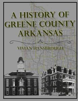 A History of Greene County Arkansas