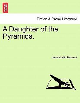 Paperback A Daughter of the Pyramids. Volume II Book