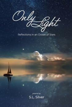Paperback Only Light: Reflections in an Ocean of Stars Book