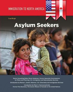 Hardcover Immigration to North America: Asylum Seekers Book