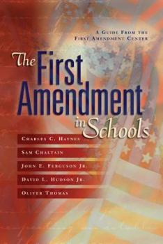 Paperback First Amendment in Schools: A Guide from the First Amendment Center Book