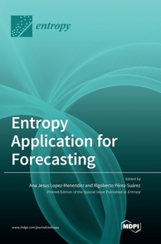 Hardcover Entropy Application for Forecasting Book