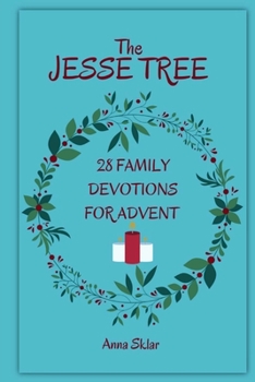 Paperback The Jesse Tree - 28 Family Devotions For Advent Book