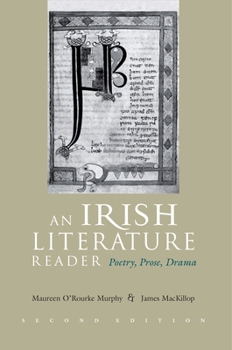 Paperback An Irish Literature Reader: Poetry, Prose, Drama, Second Edition Book