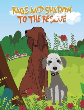 Paperback Rags and Shadow to the Rescue Book