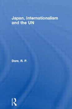 Hardcover Japan, Internationalism and the UN Book