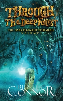 Paperback Through the Deep Forest Book