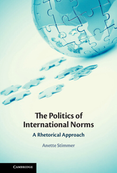 Paperback The Politics of International Norms Book