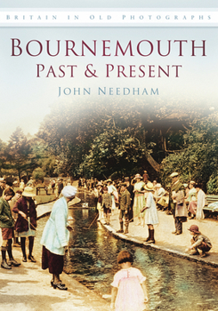 Paperback Bournemouth Past and Present Book