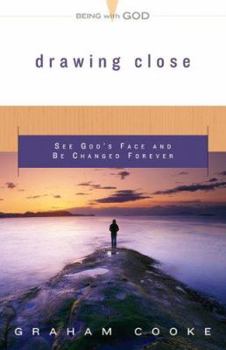 Paperback Drawing Close: See God's Face and Be Changed Forever Book