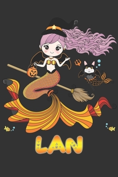 Lan: Lan Halloween Beautiful Mermaid Witch Want To Create An Emotional Moment For Lan?, Show Lan You Care With This Personal Custom Gift With Lan's Very Own Planner Calendar Notebook Journal