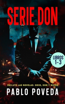 Paperback Serie Don: Volumen 1: Thriller psicológico de amor, misterio y suspense [Spanish] Book