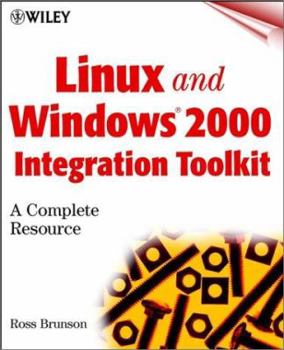 Paperback Linux and Windows 2000 Integration Toolkit: A Complete Resource [With CDROM] Book